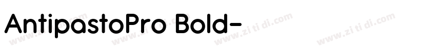 AntipastoPro Bold字体转换